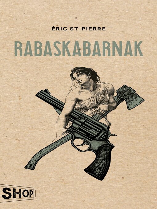 Title details for Rabaskabarnak by Éric St-Pierre - Available